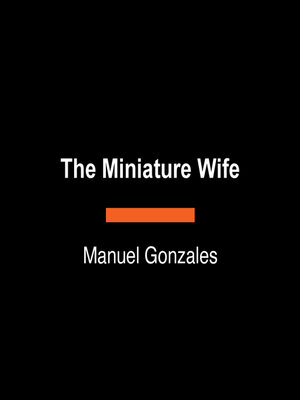 cover image of The Miniature Wife